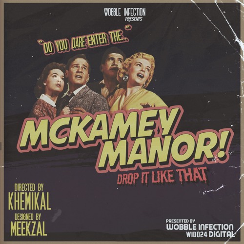 Khemikal - McKamey Mannor // Drop It Like That // Game Over (Out now!)