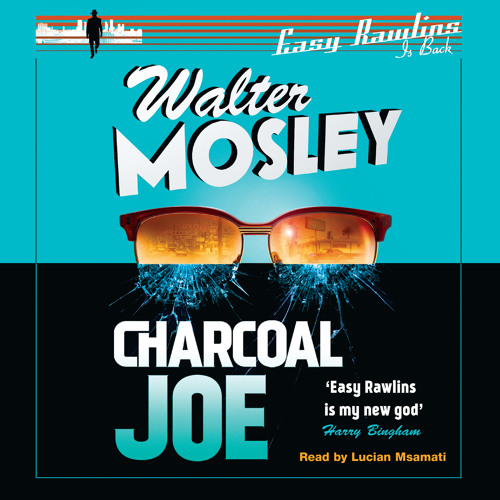 CHARCOAL JOE by Walter Mosley, read by Lucian Msmati