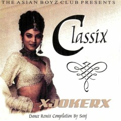 O Haseena (DJ Sanj Remix) - Classix - DJ Sanj