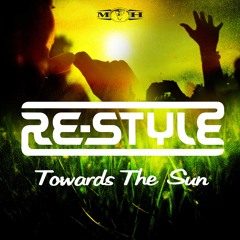 Re-Style - Towards The Sun (Official Preview) - [MOHDIGI145]