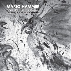Mario Hammer And The Lonely Robot - Nyctophilia (Hidden Empire Rework)