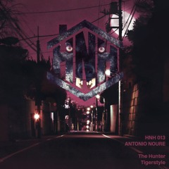HNH 013 - Antonio Noure - The Hunter EP [Out NOW!]