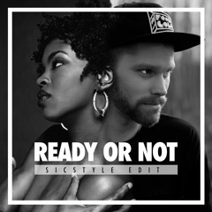 Ready Or Not (SicStyle Flip)