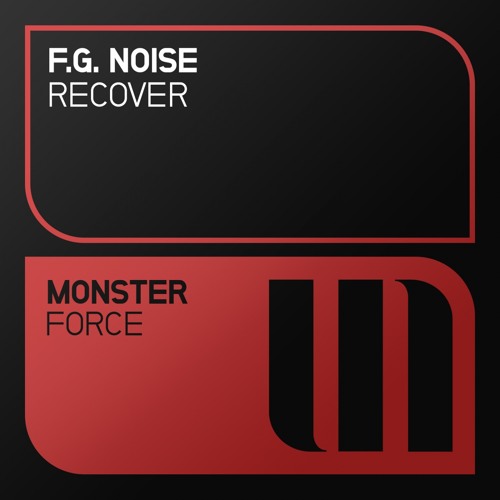 F.G. Noise - Recover [OUT NOW]
