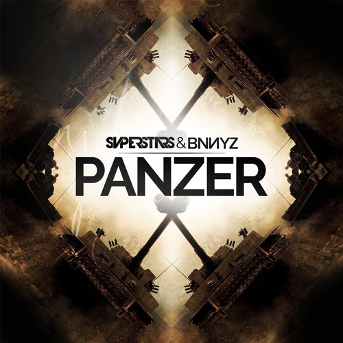SVPERSTARS & BNNYZ - PANZER (Original Mix)
