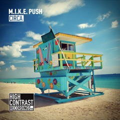 M.I.K.E. Push - Circa [02/05/2016]