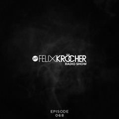 Felix Kröcher Radioshow - Episode 68