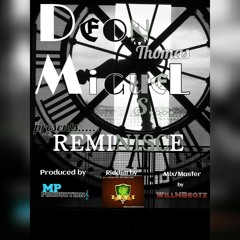 Deon thomas and Miguel S - Reminisce.mp3