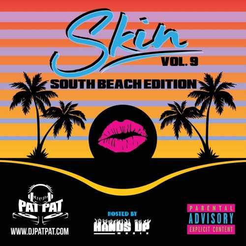 Dj Pat Pat Skin Vol.9 2016 South Beach Edition