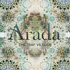 Arada - The Trap vs Slide  (MASTER)  [152 bpm]