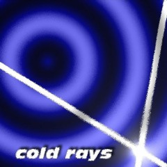 Cold Rays
