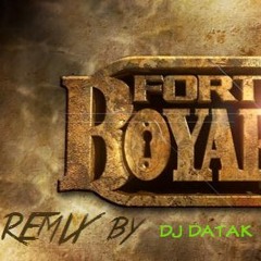 Fortboyard - Dj Datak (remix version)