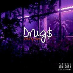 Drugs ft. Xave (prod. by Xave)