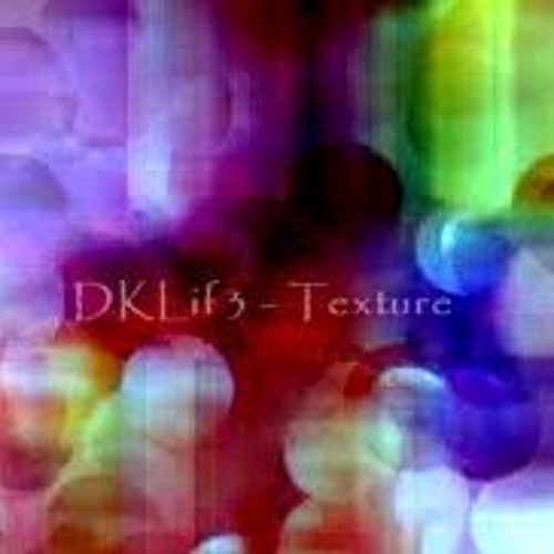 DKLif3 - Texture