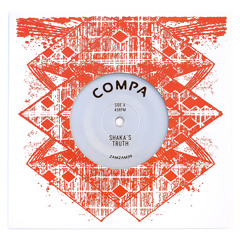 Compa "Shaka's Truth" b/w "Atha Dub" ZamZam 39 7" blend