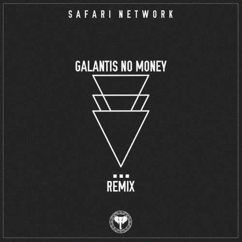 GALANTIS - NO MONEY [Three Dots Remix]
