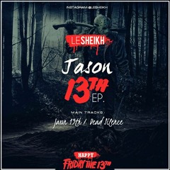Le Sheikh - Jason 13th (Original Mix)