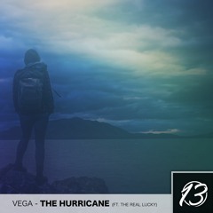 VEGA - The Hurricane (ft. Lucky) [The Lucky Network Exclusive]