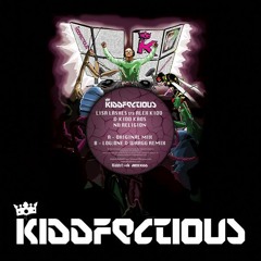 Alex Kidd , Kidd Kaos & Lisa Lashes - Nu Religion(Original Mix)