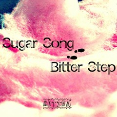 Sugar Song & Bitter Step (arranged by しこたま)