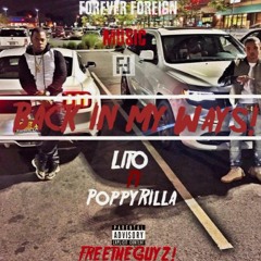 Lito x Poppy Rilla - Back In My Ways