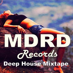 Deep House Mix by MDRD