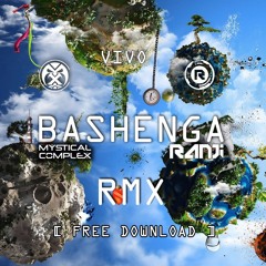 Vivo - Bashenga (Mystical Complex & Ranji RMX)