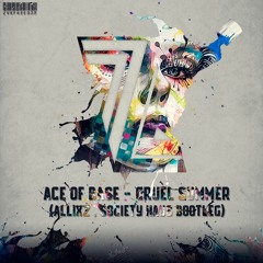 Ace Of Base - Cruel Summer (AllixZ , Society Haus Bootleg) | ZVK FREEDOWNLOAD#002