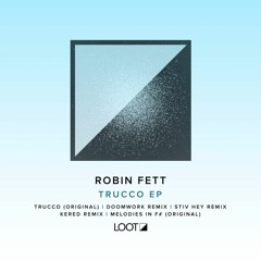 Robin Fett - Trucco (Kered Remix)