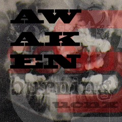 Awaken (Re - Birth Version By UCNX)