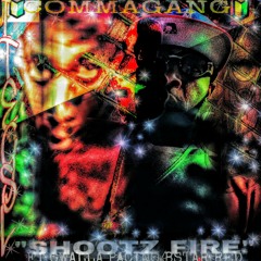 "SHOOTz FIRE" FT GWALLA PACINO BSTAR RED