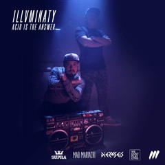 ILLUMINVTY - Acid Is The Answer