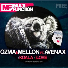 Ozma & Mellon - Koala (feat. Avenax)[Multifunction Free]