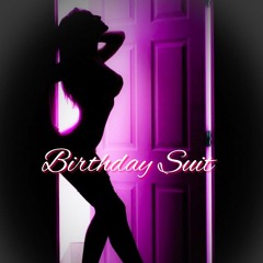 Birthday Suit