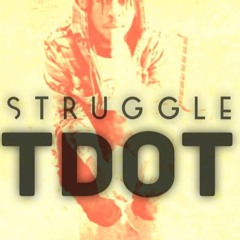 TDOT- Stuggle