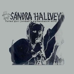 Sandra Hallvey - Fullah Girl (Nomad's Vulkandance Edit)