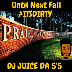 Until Next Fall x DJ Juice Da 5'5