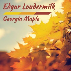 Edgar Loudermilk - "My Kentucky Home"
