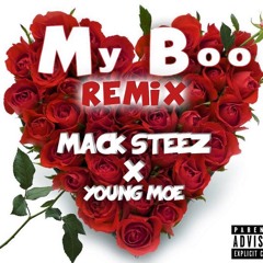 Mack Steez - My Boo (Remix) Ft. Young Moe