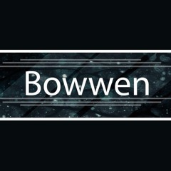 Bowwen | Electro & House Mix i