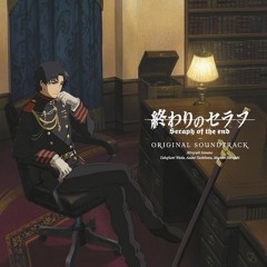 Owari no Seraph OST - 1hundredknight:M