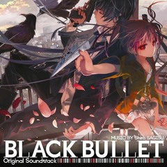 Black Bullet OST - Project Neo Sapiens