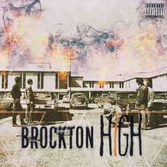 BrocktonHIGH (Prod. by Lucid $wank)