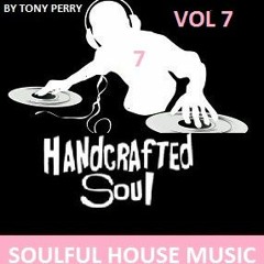 HANDCRAFTED - SOUL - VOL - 7 - BY - TONY - PERRY - 2016