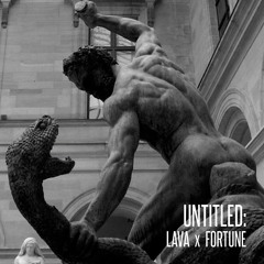 Untitled feat. Lava & Fortune