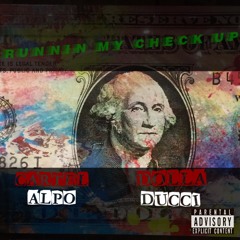 Alpo - Check Up Ft DollaDucci