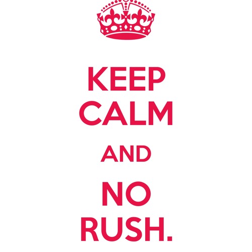 No Rush