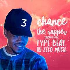 *FREE* Chance The Rapper "Coloring Book" Type Beat - Freedom (Prod. Zer0)