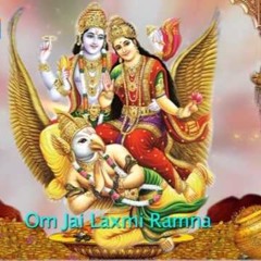 OM JAI LAXMI RAMNA