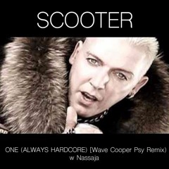 One (Always Hardcore) W Nassaja [Wave Cooper Psy Remix)CLICK 'BUY' FOR FREE DOWNLOAD!
